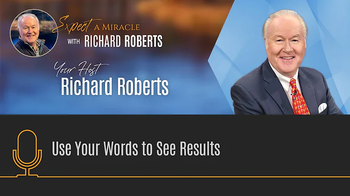 Use Your Words to See Results