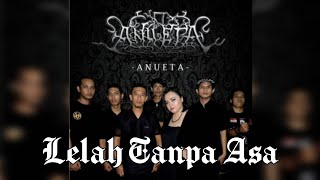 Lelah Tanpa Asa - Anueta (Lirik)