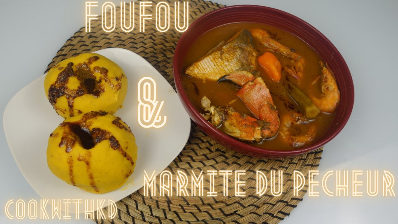 Foufou & Marmite Du Pêcheur