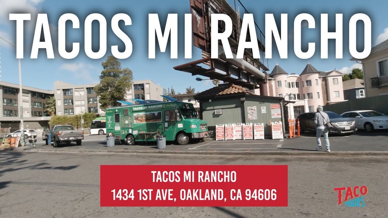 Taco Tours - Tacos Mi Rancho, Oakland, CA - YouTube