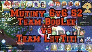 [ROM-SEA][Saint-POV]Mutiny Guild S2 6v6 Team BogLee vs Team LiitTiti