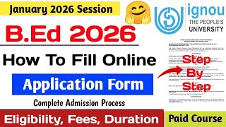 How To Fill IGNOU BED Admission Form 2026 | IGNOU B Ed Application Form Fill Up Online 2026 | IGNOU