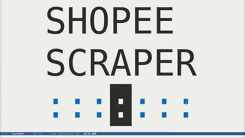 Python Scraping Series - Shopee Scraper Part 1