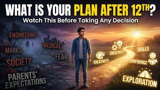 After 12th MOST IMPORTANT Decision | Don’t Choose Wrong Course