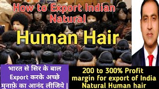 how to export human hair from india/ Benefits for hair Export - YouTube