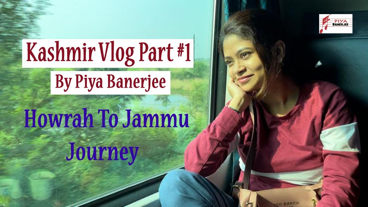 HOWRAH TO JAMMU TAWI HIMGIRI EXPRESS TRAIN JOURNEY Kashmir Vlog Part howrah-to-jammu-tawi-himgiri-express-train-journey-kashmir-vlog-part
