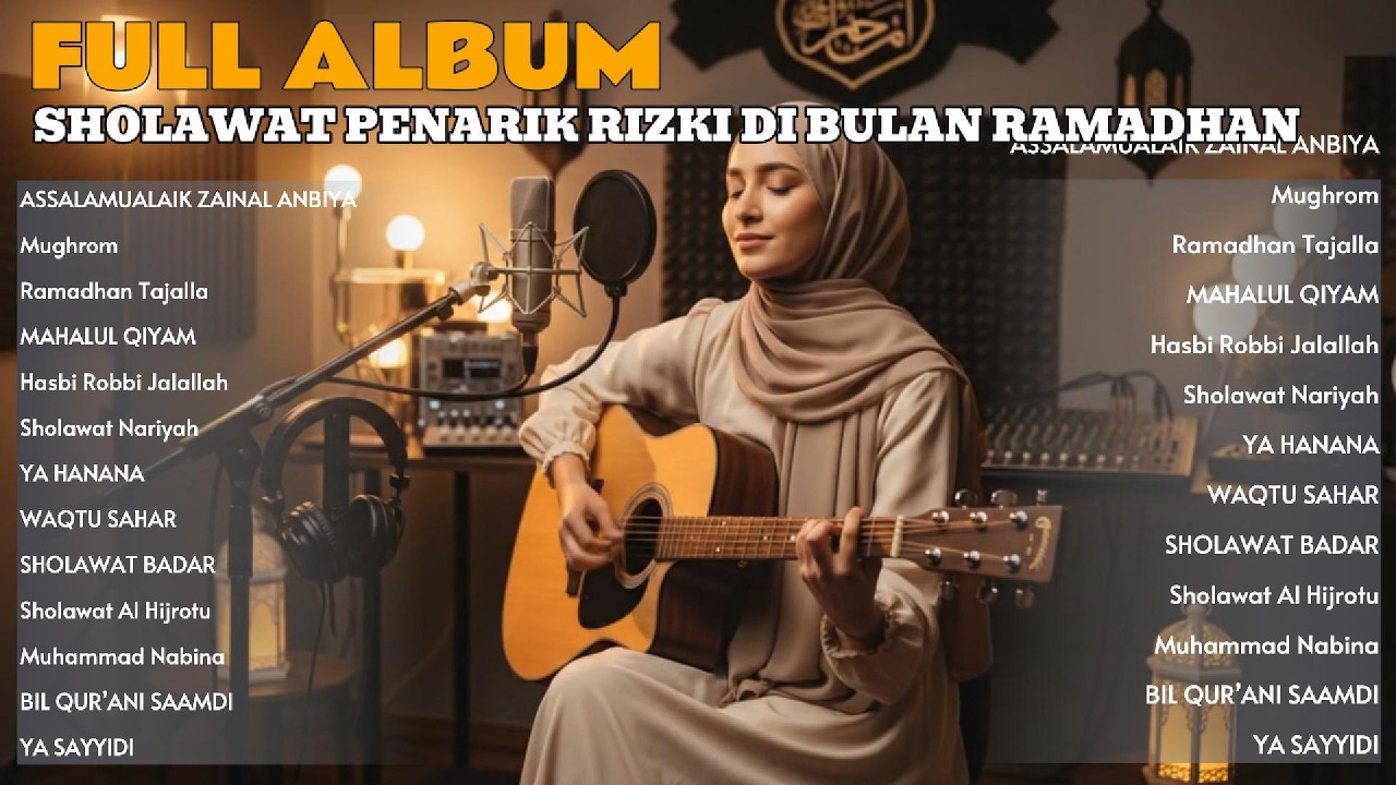 ❤️ FULL ALBUM SHOLAWAT PENARIK RIZKI DI BULAN RAMADHAN PALING MUSTAJAB 🤲