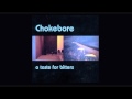 Chokebore - Days of Nothing