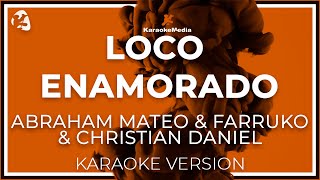 Abraham Mateo & Farruko & Christian Daniel - Loco Enamorado LETRA (INSTRUMENTAL KARAOKE) screenshot 2