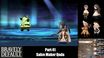Bravely Default (Part 41) Salve Maker Qada