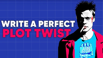 How To Write A PERFECT Plot Twist