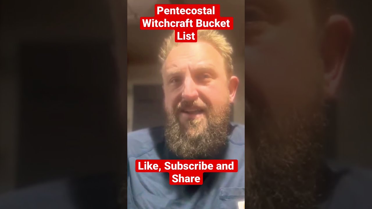 Pentecostal Witchcraft Bucket List