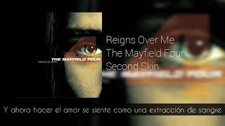 Reigns Over Me - The Mayfield Four Sub Esp