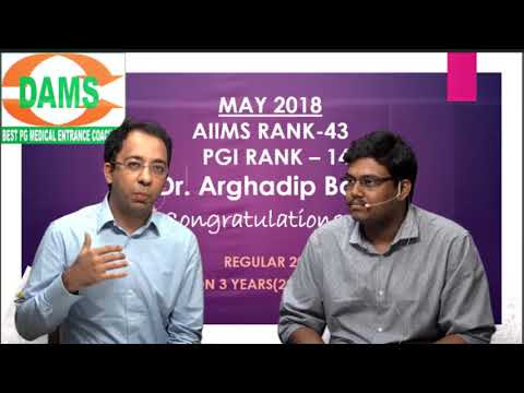 MAY 2018 TOPPER AIIMS RANK-43 PGI RANK-14 Dr. Arghadip Bose #damsrocks