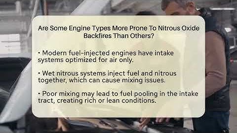 Are Some Engine Types More Prone To Nitrous Oxide Backfires Than Others? - Car Performance Pros