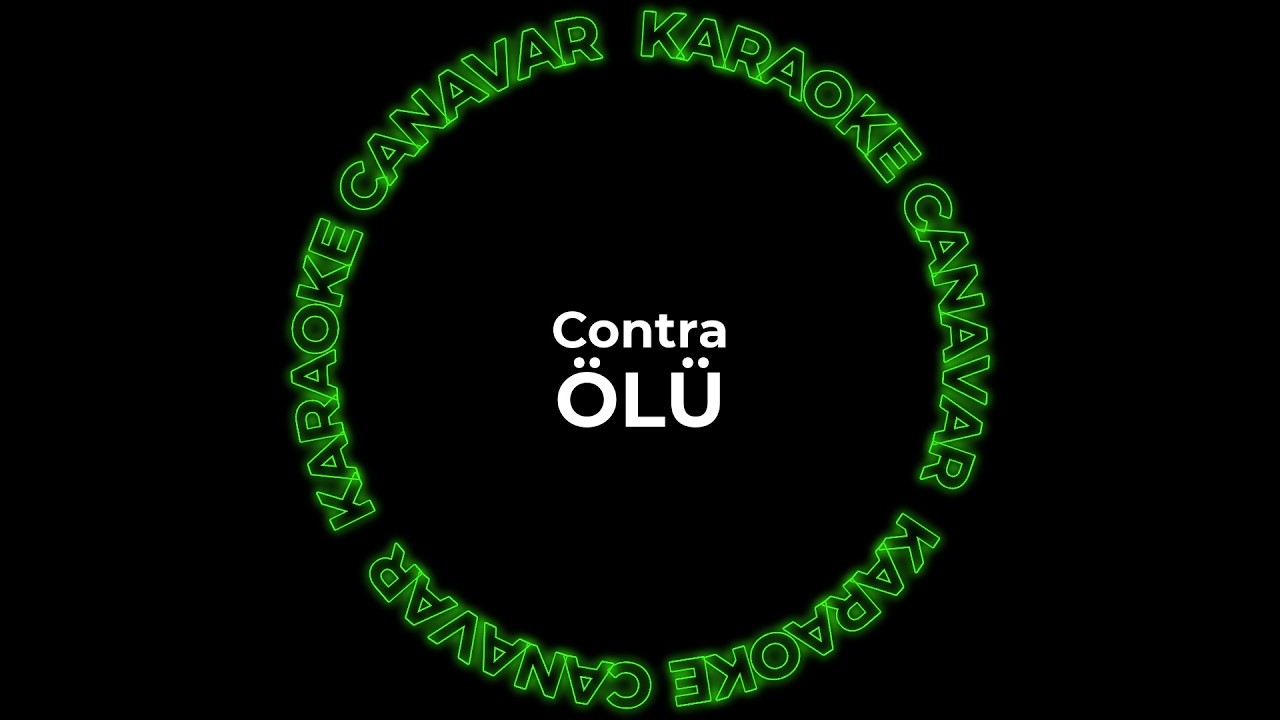 Ölü – Contra karaoke videosu