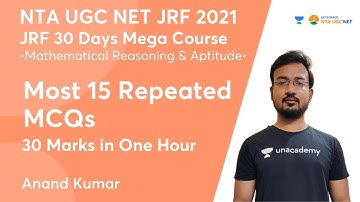 Most 15 Repeated MCQs | 30 Marks in One Hour | NTA UGC NET-JRF 2021 | Anand Kumar