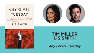 Any Given Tuesday—Tim Miller and Lis Smith