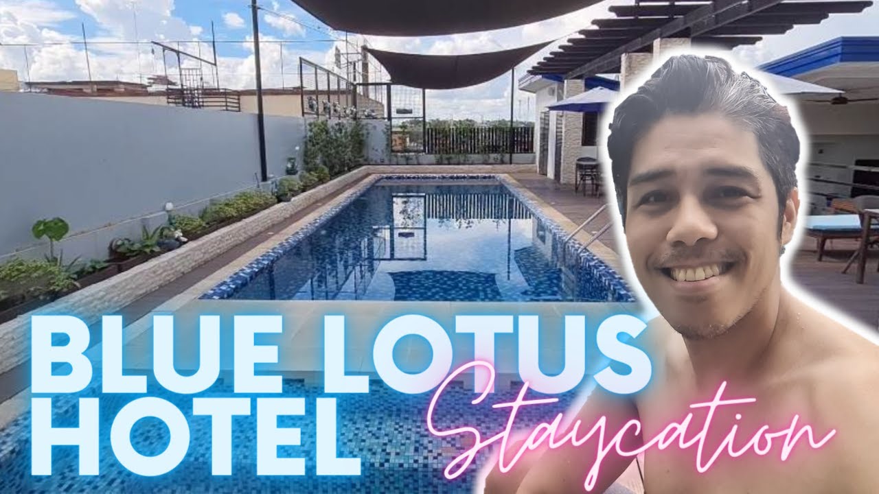 Hotel Staycation Room Tour Blue Lotus Hotel Davao City YouTube