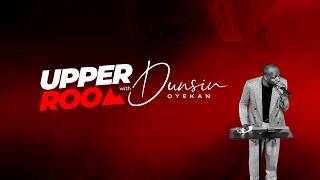 PRAYER MEETING - 27th May 2026 #dunsinoyekan #worship #upperroom