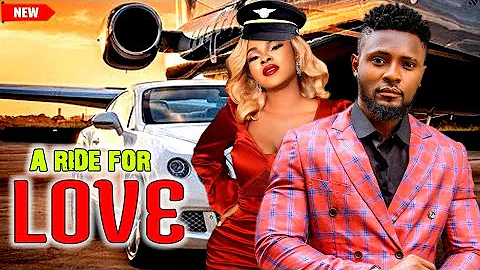 A RIDE FOR LOVE. full.- 2024 LATEST NOLLYWOOD MOVIE. MOURICE SAM, SHARIAN MARTIN.