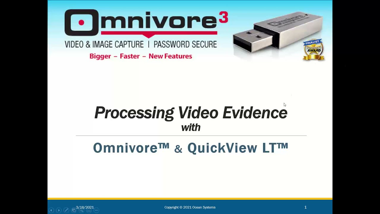 Processing Video Evidence with Omnivore™ & QuickView LT™
