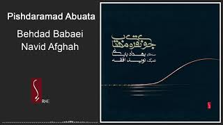 Behdad Babaei Navid Afghah - Pishdaramad Abuata بهداد بابایی و نوید افقه - پیش درآمد ابوعطا