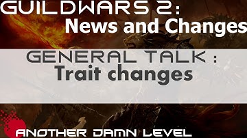 Guild wars 2 - Draoi talks about new traits