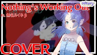 Nothing's Working Out