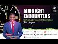 Midnight Encounters with Yemi Davids | Enforcing the Covenant of Exemption | 11th August 2022