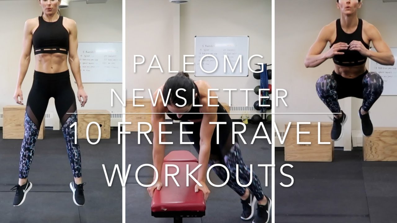 PaleOMG Newsletter Travel Workout Movements - YouTube