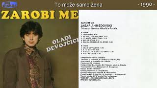 Video thumbnail of "Jasar Ahmedovski - To moze samo zena - (Audio 1990)"