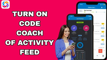 How To Turn On Code Coach Of Activity Feed On Sololearn App