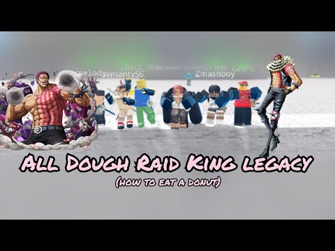 All Dough Raid King legacy (Roblox) (how to eat a donut) - YouTube