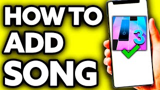 How To Add Song in Magic Tiles 3 ?? screenshot 2