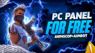 FREE PC PANEL FOR ALL🎉| AIMBOT+AWM SCOPE AND 100% ANTIBAN✅🌌| FREE FIRE PC PANEL💻💀