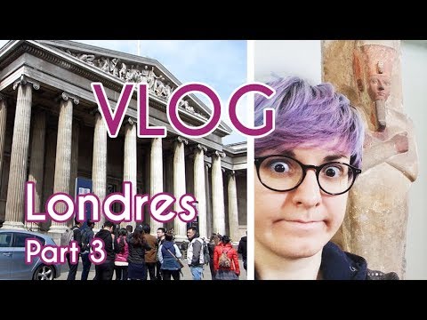 VLOG LONDRES 3 : Promenade, British Museum et bilan - YouTube