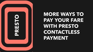 Contactless payment: Credit Card, Phone, Watch or PRESTO card | How to PRESTO