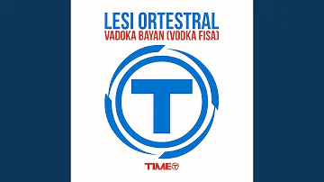 Vadoka Bayan (Vodka Fisa) (Radio Edit)