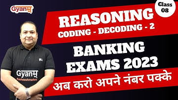 Reasoning | Coding Decoding - 2 | IBPS PO / Clerk | SBI PO / Clerk / Insurance | Bank Exam 2023
