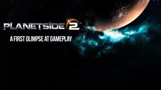 Planetside 2 - First Gameplay Part 1