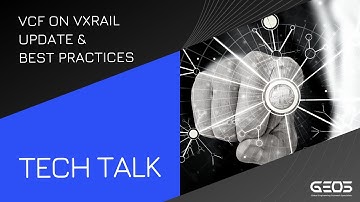 VCF on VxRail Update and Best Practices