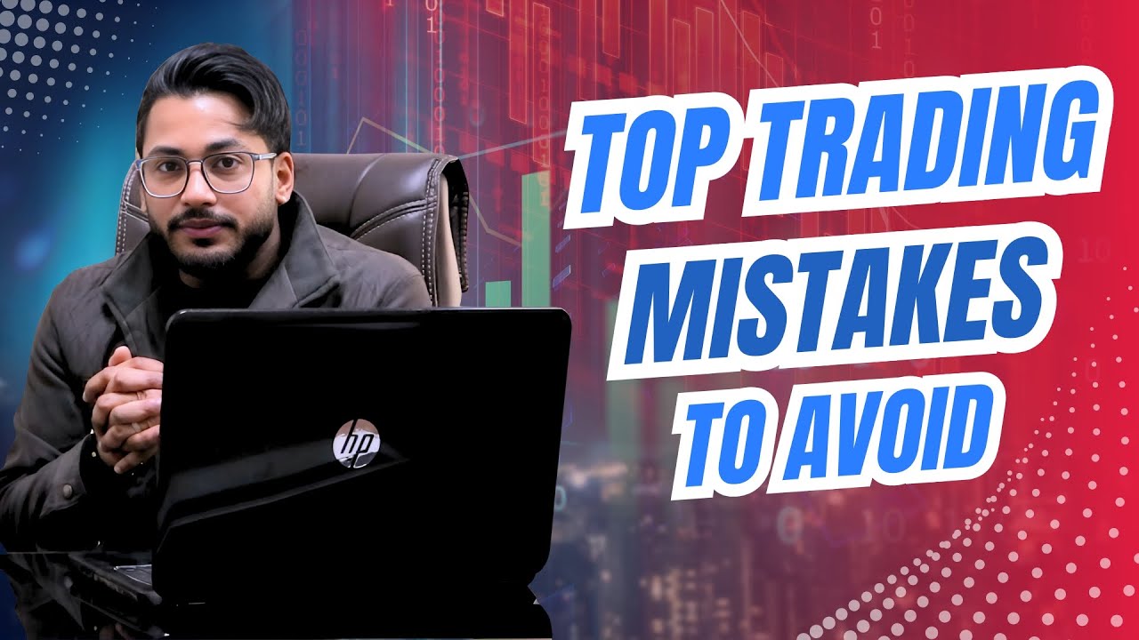 Trading MISTAKES and how to AVOID them! - YouTube