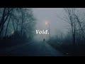 Dark Ambient Sad Type Beat "Void" Emotional Chill Instrumental