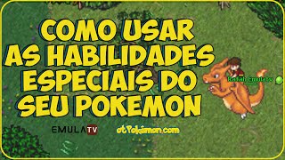 Otpokemon - Como Utilizar as Habilidades Especiais do seu Pokémon