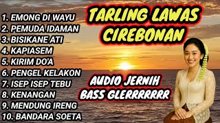 TARLING TENGDUNG LAWAS CIREBONAN POPULER || TARLING CIREBONAN