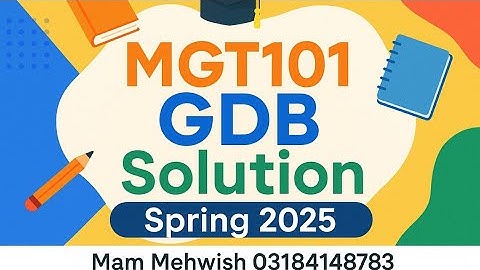 MGT101 GDB Solution | Spring 2025 | Full Answer Explained
