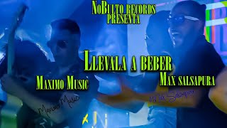 Maximo Music & Max Salsapura "Llevala a beber" (official video) bachatazo zumba