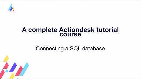 1.2: Connecting a SQL database to Actiondesk