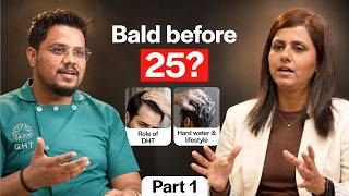 Hair Loss in Your 20s (HX-QEDS) | Why Are You Going Bald Before 25? | DHT & Genetics | Part-1